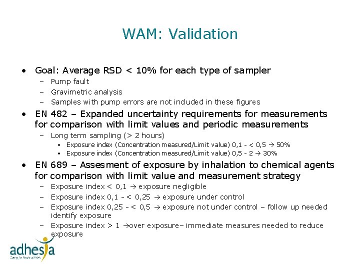 WAM: Validation • Goal: Average RSD < 10% for each type of sampler –