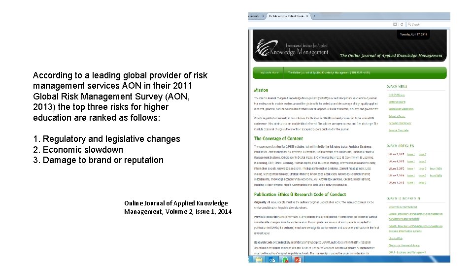 According to a leading global provider of risk management services AON in their 2011