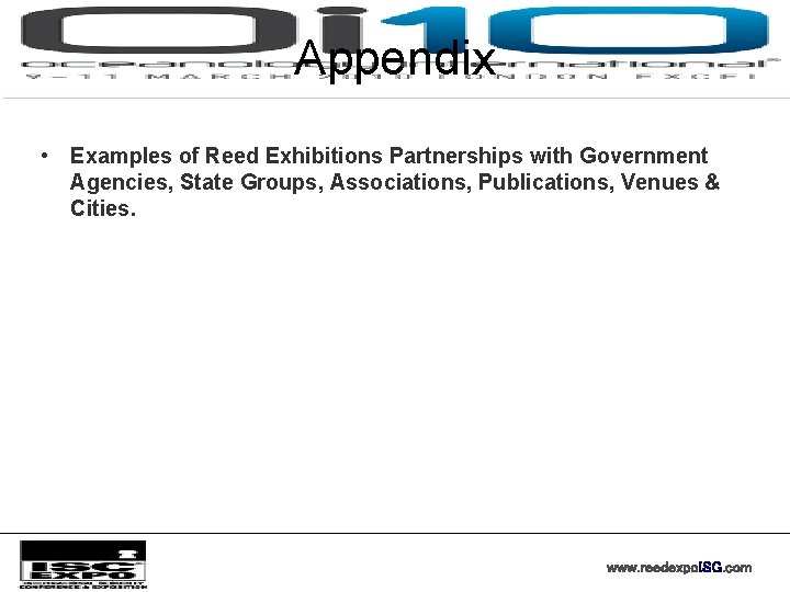 Appendix • Examples of Reed Exhibitions Partnerships with Government Agencies, State Groups, Associations, Publications,