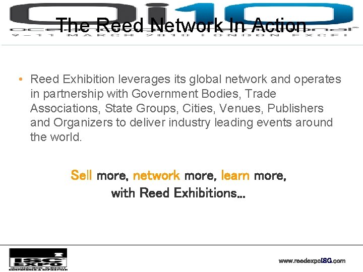 The Reed Network In Action • Reed Exhibition leverages its global network and operates
