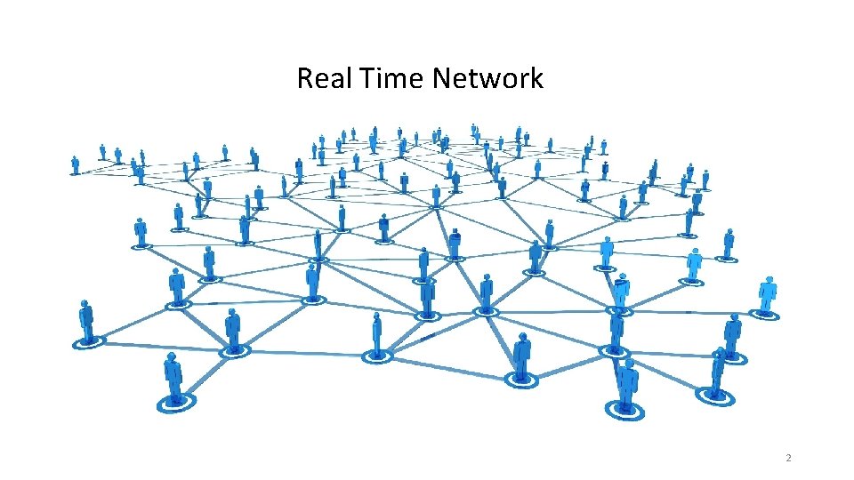 Real Time Network 2 