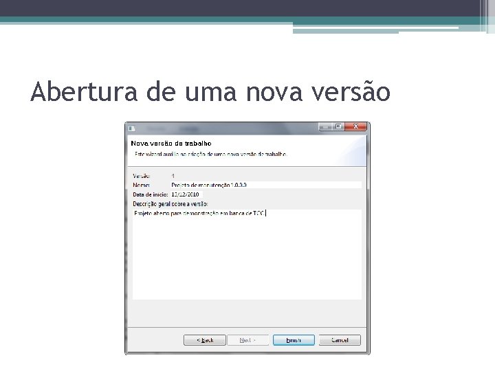 Abertura de uma nova versão 