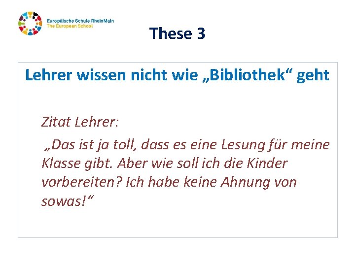 These 3 Lehrer wissen nicht wie „Bibliothek“ geht Zitat Lehrer: „Das ist ja toll,