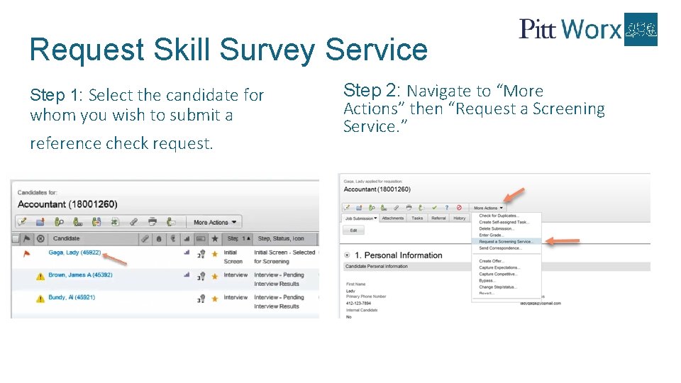 Request Skill Survey Service Step 1: Select the candidate for whom you wish to