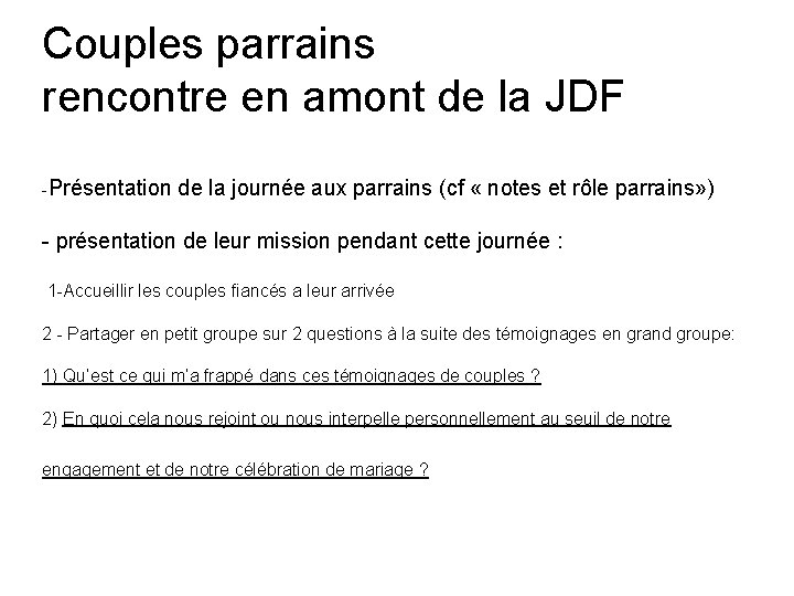 Couples parrains rencontre en amont de la JDF -Présentation de la journée aux parrains