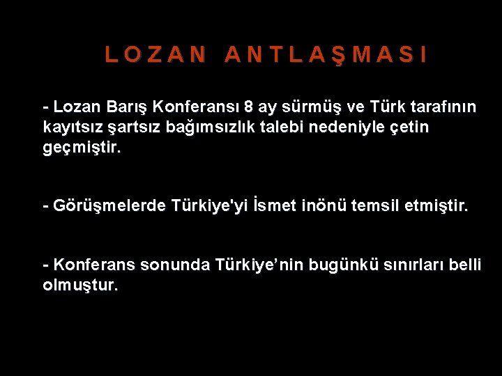 L O Z A N T L A Ş M A S I - L O Z A N T L A Ş M A S I -