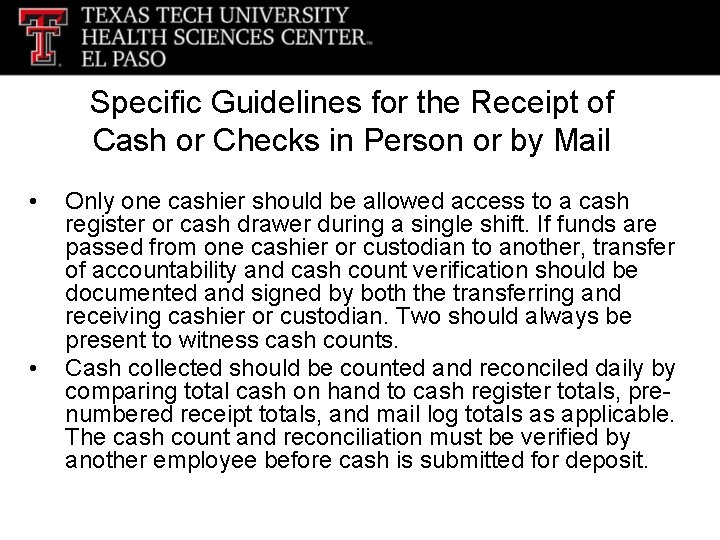 Specific Guidelines for the Receipt of Cash or Checks in Person or by Mail