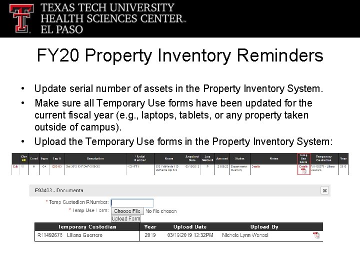 FY 20 Property Inventory Reminders • Update serial number of assets in the Property