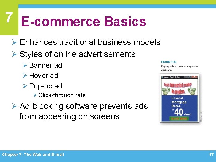 7 E-commerce Basics Ø Enhances traditional business models Ø Styles of online advertisements Ø