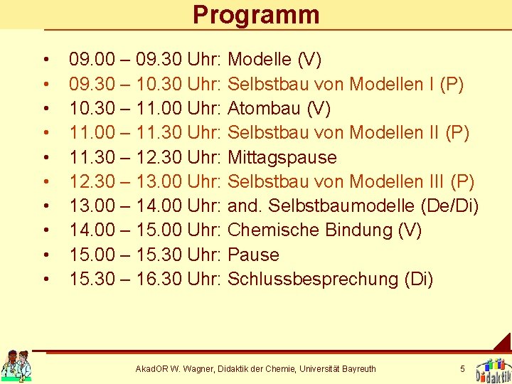 Programm • • • 09. 00 – 09. 30 Uhr: Modelle (V) 09. 30