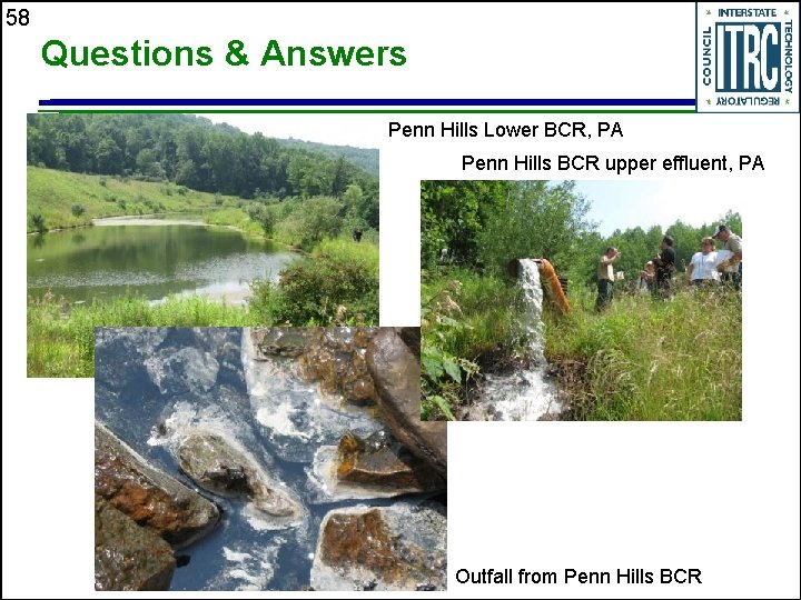 58 Questions & Answers Penn Hills Lower BCR, PA Penn Hills BCR upper effluent,