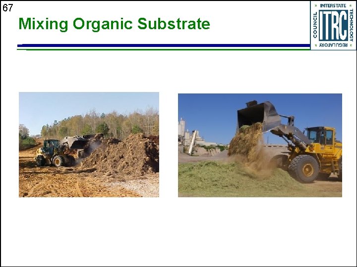 67 Mixing Organic Substrate 
