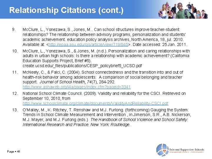 Relationship Citations (cont. ) 9. Mc. Clure, L. , Yonezawa, S. , Jones, M.