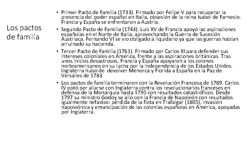 Los pactos de familia • Primer Pacto de Familia (1733). Firmado por Felipe V