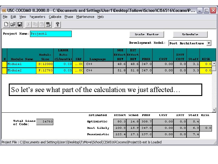 So let’s see what part of the calculation we just affected… 