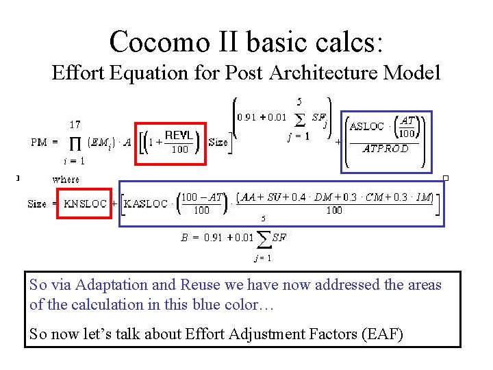 Cocomo II basic calcs: Effort Equation for Post Architecture Model So via Adaptation and
