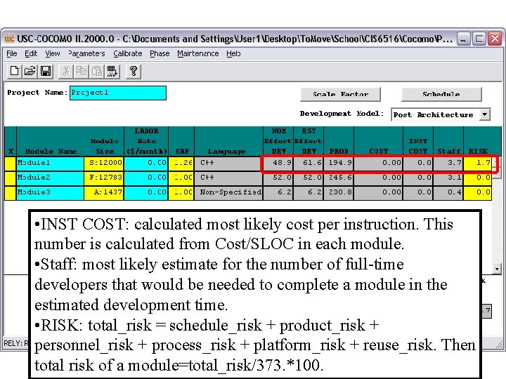  • INST COST: calculated most likely cost per instruction. This number is calculated