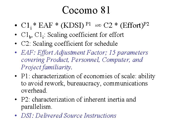 Cocomo 81 • C 1 i * EAF * (KDSI) P 1 AND C