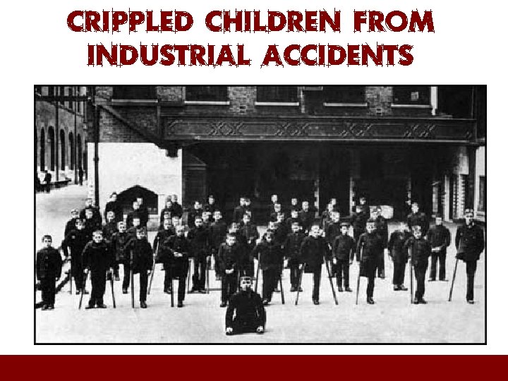 Crippled Children from Industrial Accidents 