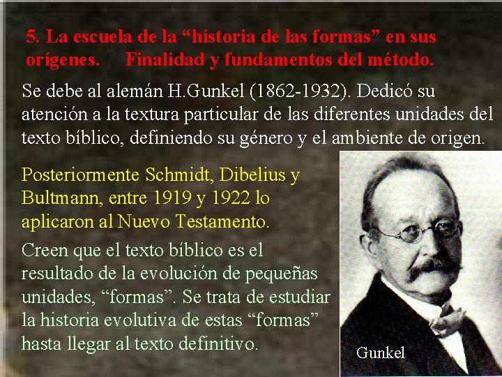 5. La escuela de la “historia de las formas” en sus orígenes. Finalidad y