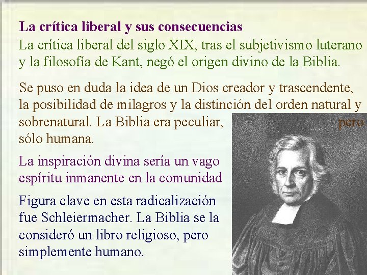 La crítica liberal y sus consecuencias La crítica liberal del siglo XIX, tras el