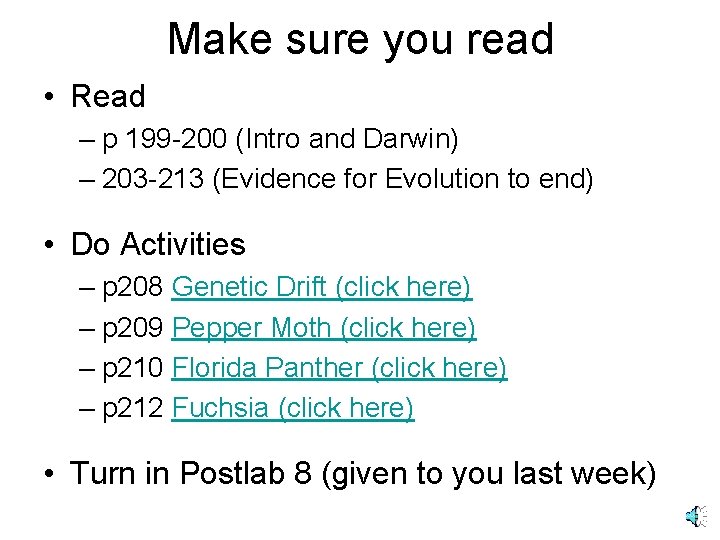 Make sure you read • Read – p 199 -200 (Intro and Darwin) –