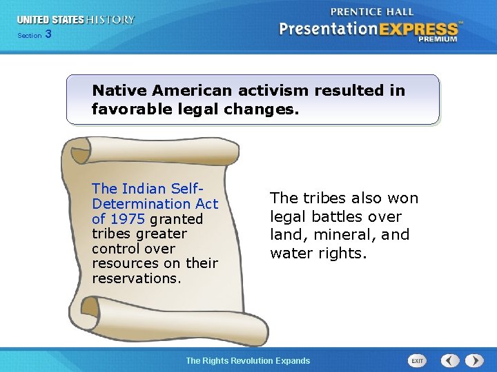 Chapter Section 25 Section 1 3 Native American activism resulted in favorable legal changes.