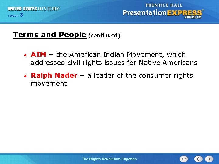 Chapter Section 25 Section 1 3 Terms and People (continued) • AIM − the
