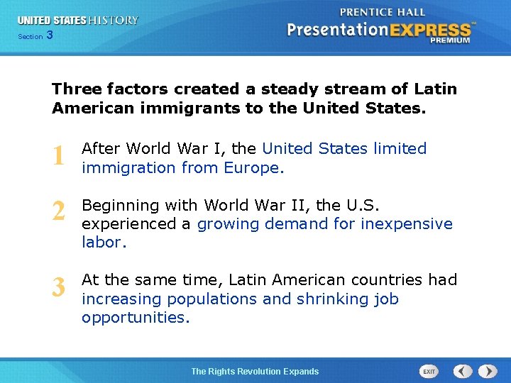 Chapter Section 25 Section 1 3 Three factors created a steady stream of Latin