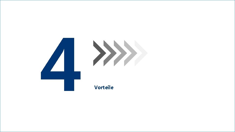 4 Vorteile 