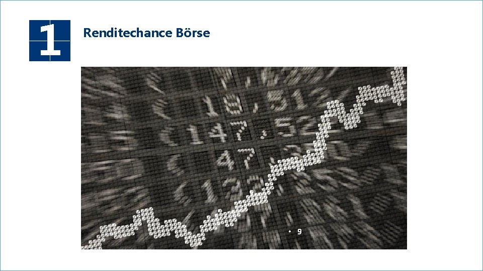 1 Renditechance Börse • 9 
