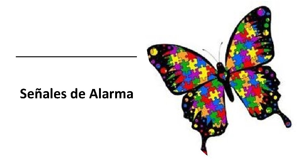 Señales de Alarma 