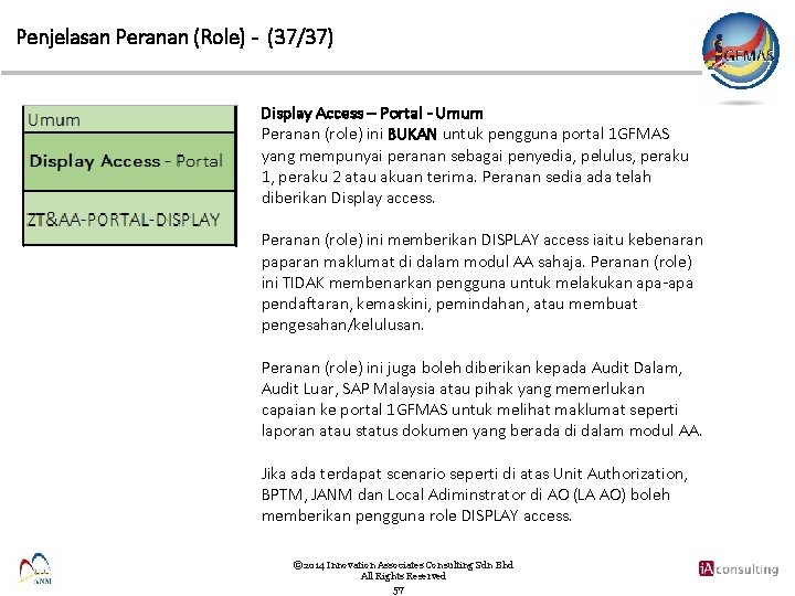 Penjelasan Peranan (Role) - (37/37) Display Access – Portal - Umum Peranan (role) ini