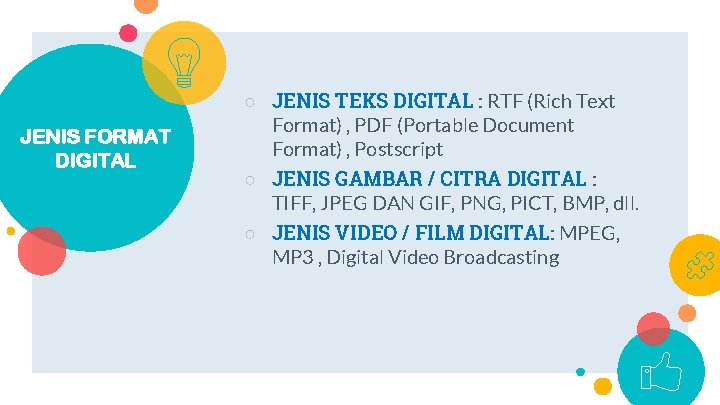 JENIS FORMAT DIGITAL ○ JENIS TEKS DIGITAL : RTF (Rich Text Format) , PDF