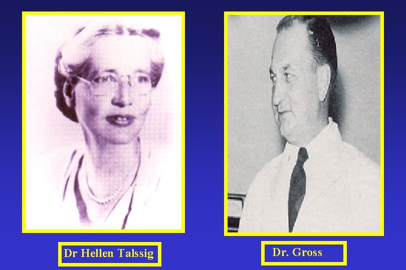 Dr Hellen Talssig Dr. Gross 