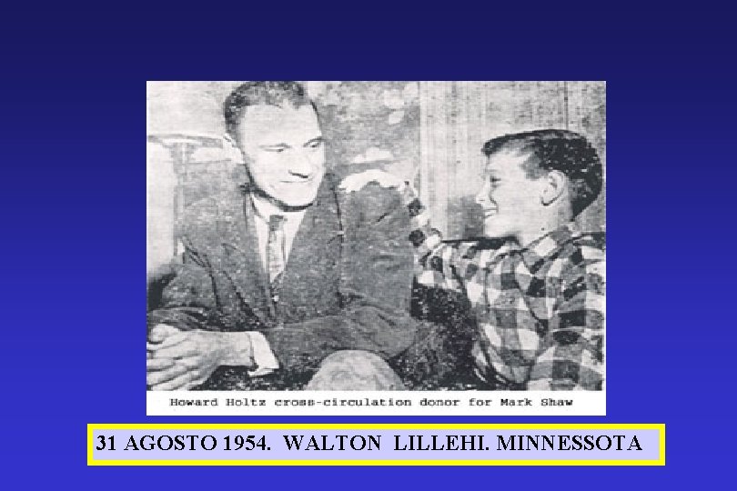 31 AGOSTO 1954. WALTON LILLEHI. MINNESSOTA 