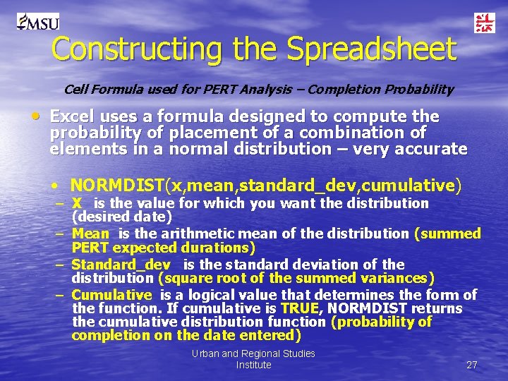 Constructing the Spreadsheet Cell Formula used for PERT Analysis – Completion Probability • Excel