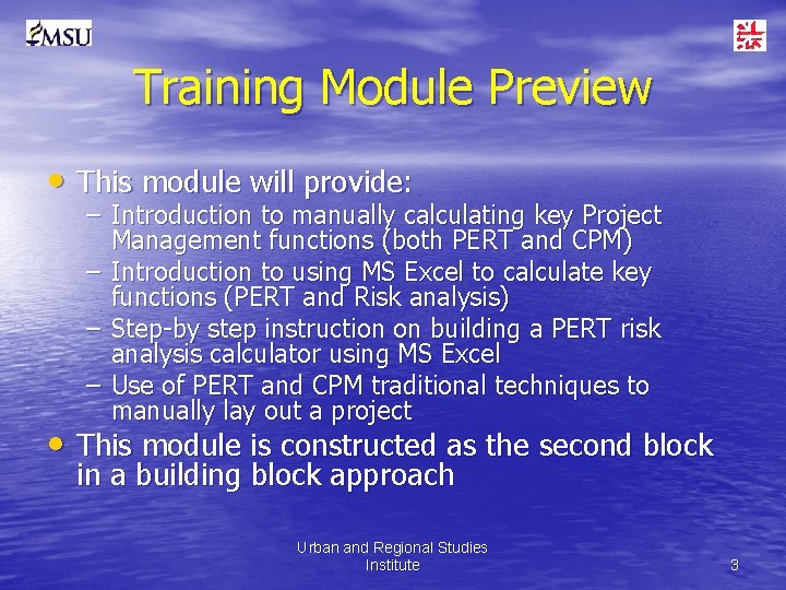 Training Module Preview • This module will provide: – Introduction to manually calculating key