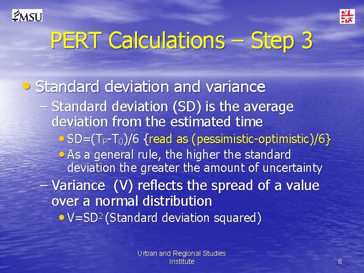 URBS 609 PERT Unit 2 PERTCPM CALCULATIONS Basic