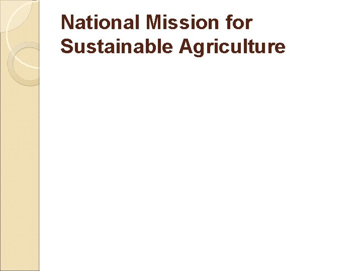 National Mission for Sustainable Agriculture 