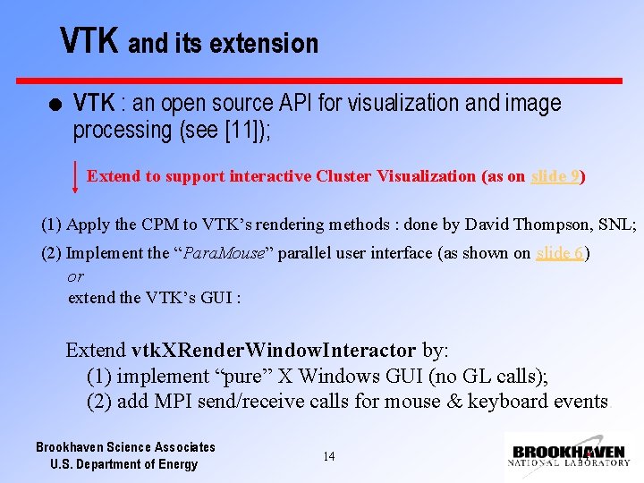 VTK and its extension l VTK : an open source API for visualization and