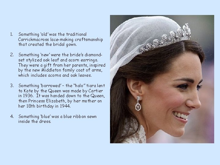 1. Something ‘old’ was the traditional Carrickmacross lace-making craftsmanship that created the bridal gown.