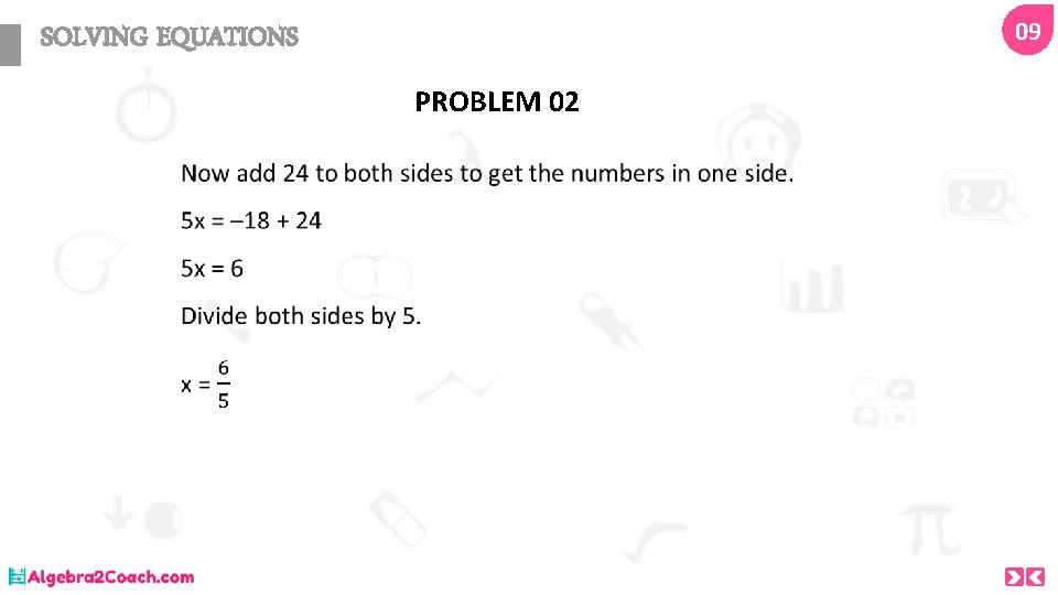 09 SOLVING EQUATIONS PROBLEM 02 