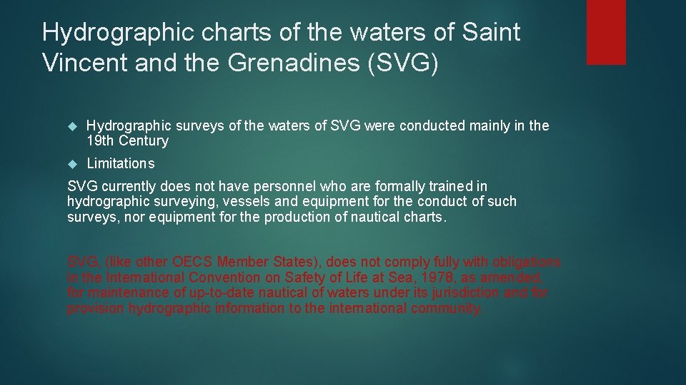 Hydrographic charts of the waters of Saint Vincent and the Grenadines (SVG) Hydrographic surveys