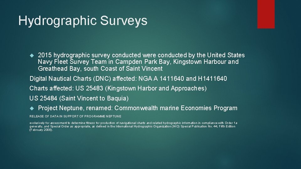 Hydrographic Surveys 2015 hydrographic survey conducted were conducted by the United States Navy Fleet