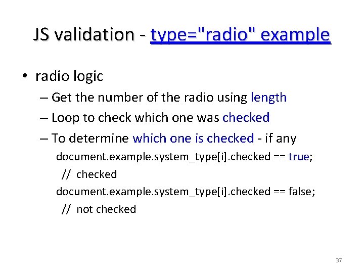 JS validation - type="radio" example • radio logic – Get the number of the JS validation - type="radio" example • radio logic – Get the number of the