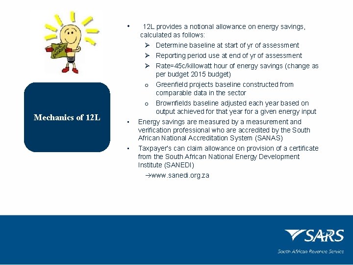  • Mechanics of 12 L • • 12 L provides a notional allowance