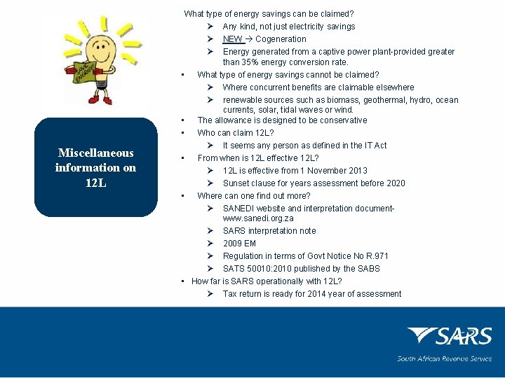 What type of energy savings can be claimed? Ø Any kind, not just electricity