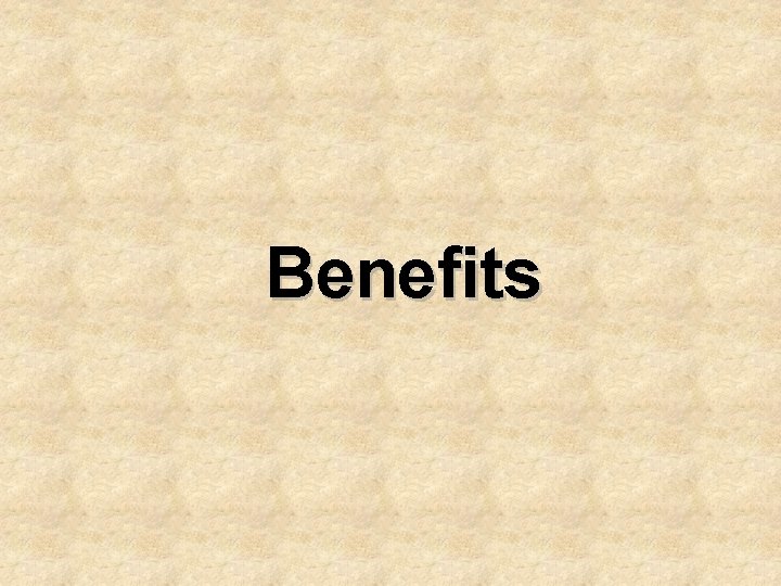 Benefits 