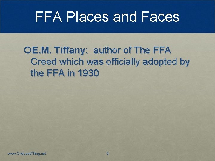 FFA Places and Faces E. M. Tiffany: author of The FFA Creed which was